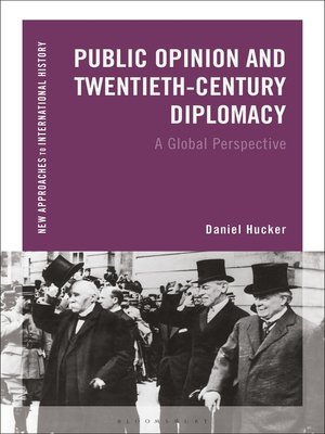 cover image of Public Opinion and Twentieth-Century Diplomacy